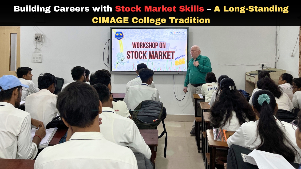 Building Careers with Stock Market Skills - A Long-Standing CIMAGE College Tradition